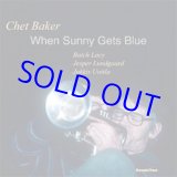 画像: アナログ CHET BAKER / When Sunny Gets Blue  [180g重量盤LP]] (STEEPLECHASE)