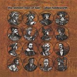 画像: ALLAN HOLDSWORTH / The Sixteen Men Of Tain [SACD]( IAC Music Japan/Gen)