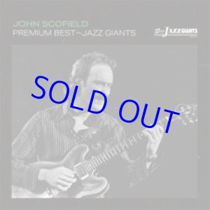 画像: JOHN SCOFIELD /プレミアム・ベスト〜ジャズ・ジャイアント:ジョン・スコフィールド [CD]] (SOLID)