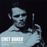 画像: 未発表音源  CHET BAKER チェット・ベイカー / ライヴ・イン・ジャパン〜1986 仙台 Vol.1 [CD]] (SOLID/JAZZGIANTS)