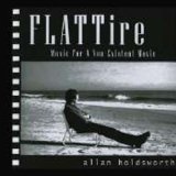 画像: ALLAN HOLDSWORTH / Flat Tire: Music for a Non-Existent Movie   [紙ジャケSACD]  (IAC Music Japan/Gen)