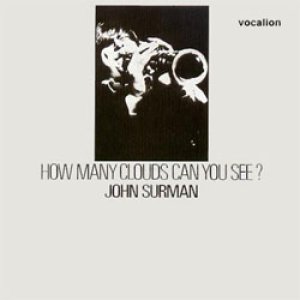 画像: アナログ  JOHN SURMAN / How Many Clouds Can You See? [LP]] (ENDLESS HAPPINESS)