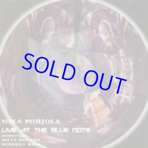 画像: フィンランド・ピアノ・トリオ再入荷！MIKE POHJOLA , MATT PENMAN & ROBERTO DANI / Live at the Blue Note