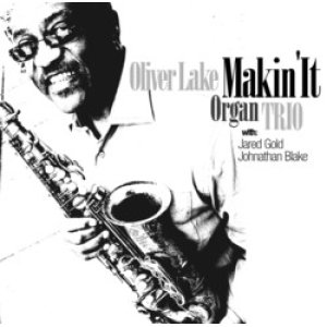 画像: OLIVER LAKE ORGAN TRIO/Makin' it(PASSIN’ THRU/USA)