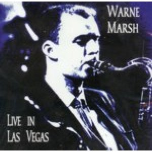 画像: WARNE MARSH QUARTET/Live In Las Vegas. 1962(NAKED CITY)