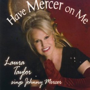 画像: LAURA TAYLOR /Sings Johnny Mercer (自主制作盤) 