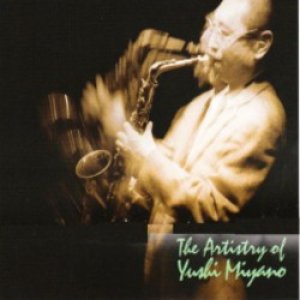 画像: 宮野 裕司/The Artistry oF Yushi Miyano(CD)