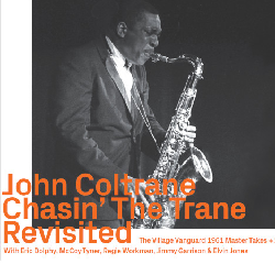 JOHN COLTRANE / Chasin' The Trane The Village Vanguard 1961 Master Takes +  1 Revisited [digipackCD] (EZZ-THETICS)