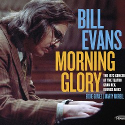 アナログ RECORD STORE DAY2022 BILL EVANS TRIO / Morning Glory :The 1973 Concert  at the Teatro Gram Rex,Buenos Aires [2LP]] (RESONANCE)