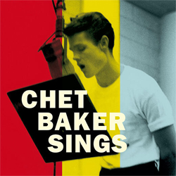 再入荷 アナログ CHET BAKER / Sings The Mono & Stereo Versions