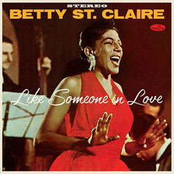 画像1: アナログ　BETTY ST.CLAIRE(ベティ・セント・クレア)  / Like Someone In Love + 2 Bonus Tracks [180g重量盤LP]] (原盤SEECO/SUPPER CLUB)