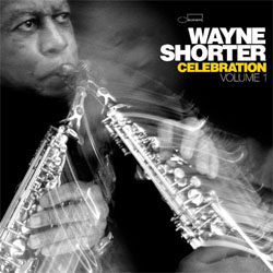 画像1: アナログ　WAYNE SHORTER /  Celebration, Volume 1 [2LP]] (BLUE NOTE)